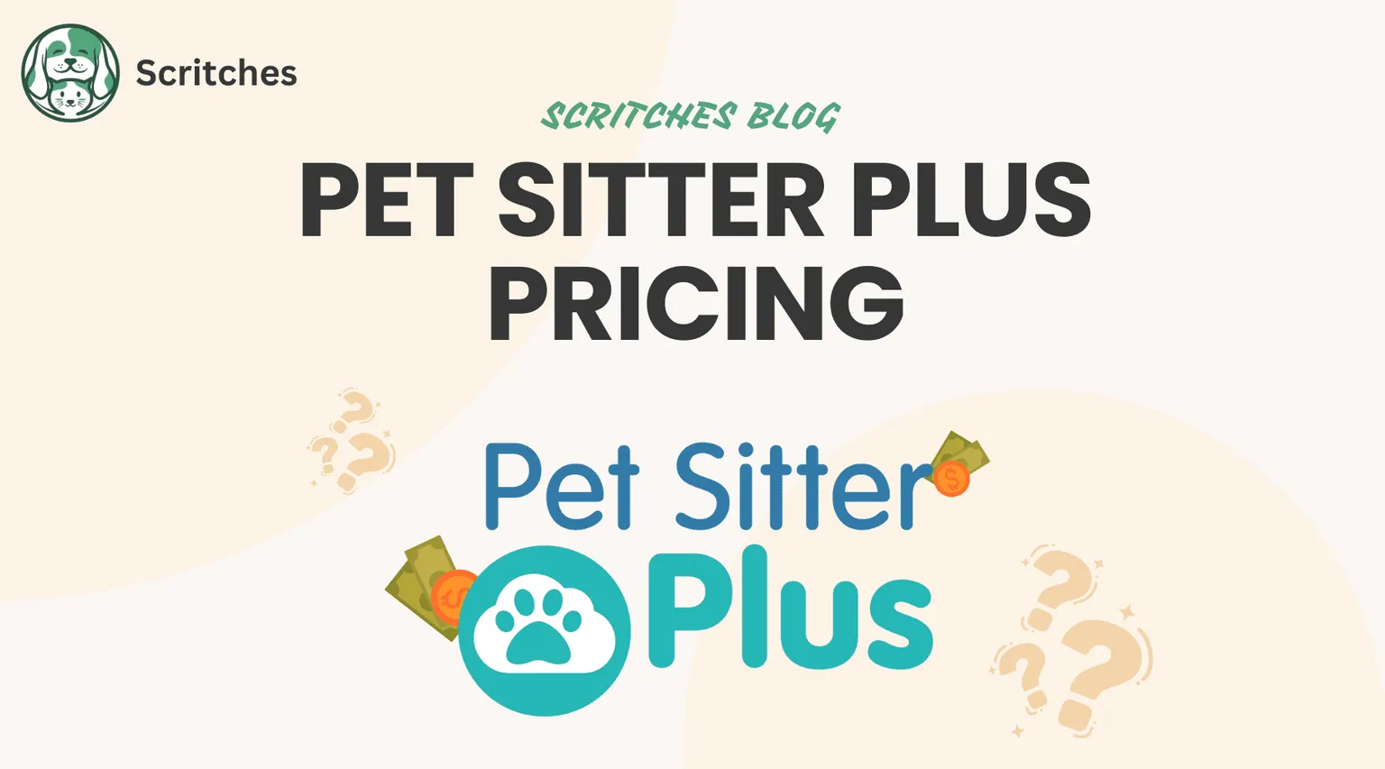 Pet Sitter Plus Pricing: Plans, Costs & Alternatives